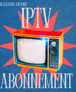 Meilleur Abonnement iPTV 24 mois Au meilleur prix